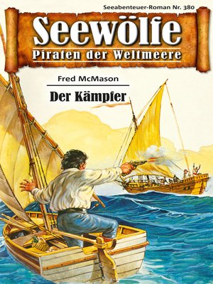 cover image of Seewölfe--Piraten der Weltmeere 380